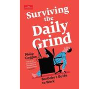 Philip Coggan Surviving the Daily Grind (Copertina rigida) Economist Books