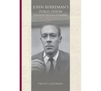 Philip Coleman John Berryman's Public Vision (Copertina rigida)