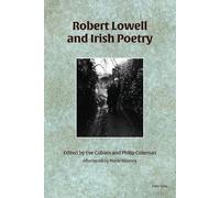 Philip Coleman Robert Lowell and Irish Poetry (Tascabile)