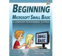Philip Conrod L Beginning Microsoft Small Basic - A Computer Program (Tascabile)
