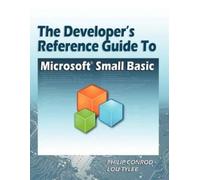 Philip Conrod Lou The Developer's Reference Guide to Microsoft Small (Tascabile)