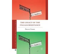 Philip Cooke The Legacy of the Italian Resistance (Tascabile)