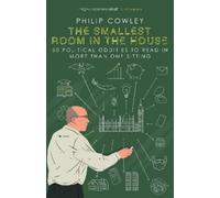 Philip Cowley The Smallest Room in the House (Copertina rigida)