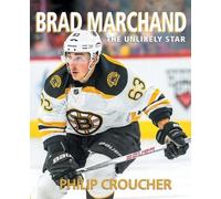 Philip Croucher Brad Marchand (Tascabile)