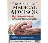Philip D Sloane The Alzheimer's Medical Advisor (Tascabile)