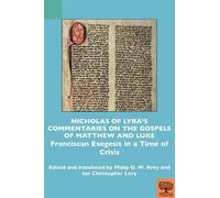 Philip D. W. Kr Nicholas of Lyra’s Commentaries on the Gospel (Copertina rigida)