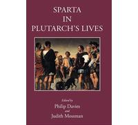 Philip Davies Sparta in Plutarch's Lives (Copertina rigida)