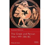 Philip de Souza The Gr nd Persian Wars 499-386 BC (Tascabile)