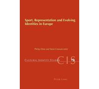 Philip Dine Sport, Representation and Evolving Identities in Europe (Tascabile)