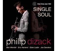 Philip Dizack Quintet Single Soul (CD) Album