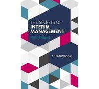Philip Doggett The Secrets of Interim Management (Tascabile)