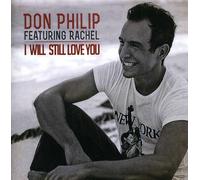Philip, Don - i Will Still Love You