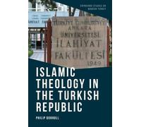 Philip Dorroll Islamic Theology in the Turkish Republic (Tascabile)