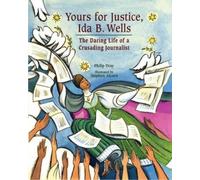 Philip Dray Yours for Justice, Ida B. Wells (Copertina rigida)
