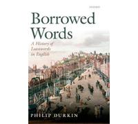 Philip Durkin Borrowed Words (Copertina rigida)