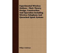 Philip E Edelman Experimental Wireless Stations (Tascabile)