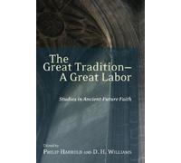 Philip E. Harrold The Great Tradition, a Great Labor (Tascabile)