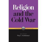 Philip E. Muehlenbeck Religion and the Cold War (Tascabile)
