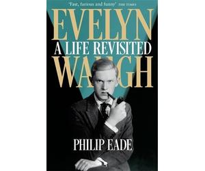 Philip Eade Evelyn Waugh (Tascabile)