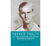 Philip Eade Prince Philip (Tascabile)