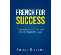 Philip Ejikeme French for Success (Tascabile)