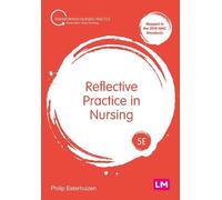 Philip Esterhuizen Reflective Practice in Nursing (Copertina rigida)