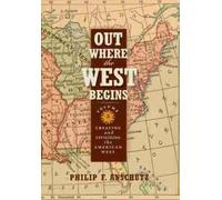Philip F. Anschutz Out Where the West Begins, Volume 2 (Copertina rigida)