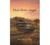 Philip F. Gura Man’s Better Angels (Copertina rigida)