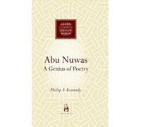 Philip F. Kennedy Abu Nuwas (Copertina rigida) Makers of the Muslim World