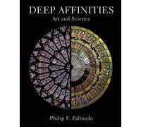 Philip F. Palmedo Deep Affinities (Copertina rigida)