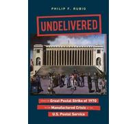 Philip F. Rubio Undelivered (Copertina rigida)