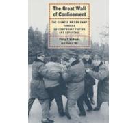 Philip F. Williams Yenna Wu The Great Wall of Confinement (Tascabile)