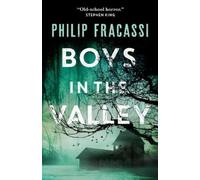 Philip Fracassi Boys in the Valley (Tascabile)