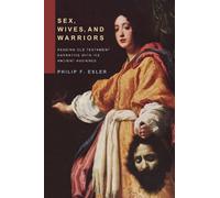 Philip Francis Esler Sex, Wives, and Warriors (Copertina rigida)