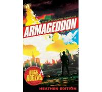 Philip Francis Nowlan Armageddon 2419 A.D. (Heathen Edition) (Copertina rigida)
