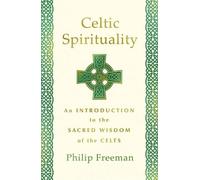 Philip Freeman Celtic Spirituality (Tascabile)