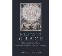 Philip G. Ziegler Militant Grace (Tascabile)