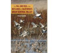 Philip Garone The Fall and Rise of the Wetlands of California (Copertina rigida)