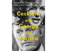 Philip Gefter Cocktails with George and Martha (Copertina rigida)