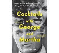 Philip Gefter Cocktails with George and Martha (Tascabile)