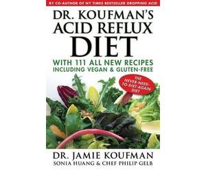 Philip Gelb Jamie Koufman Sonia Dr. Koufman's Acid Reflux Di (Copertina rigida)