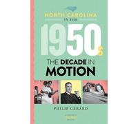 Philip Gerard North Carolina in the 1950s (Copertina rigida)