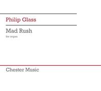 Philip Glass: Mad Rush for Organ Sheet Music Score for Solo Performance Minimalist Classical Organ Songbook Contemporary Repertoire for Church Concerts Recitals Dunvagen Instrumental Edition