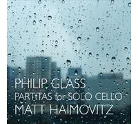 Philip Glass Philip Glass: Partitas for Solo Cello (CD) Album