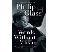 Philip Glass Words Without Music (Tascabile)