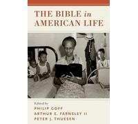 Philip Goff The Bible in American Life (Tascabile)