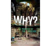 Philip Goff Why? The Purpose of the Universe (Copertina rigida)