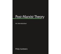 Philip Goldstein Post-Marxist Theory (Tascabile)