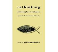 Philip Goodchild Rethinking Philosophy of Religion (Copertina rigida)