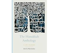Philip Goodman The Hanukkah Anthology (Tascabile) JPS Holiday Anthologies
